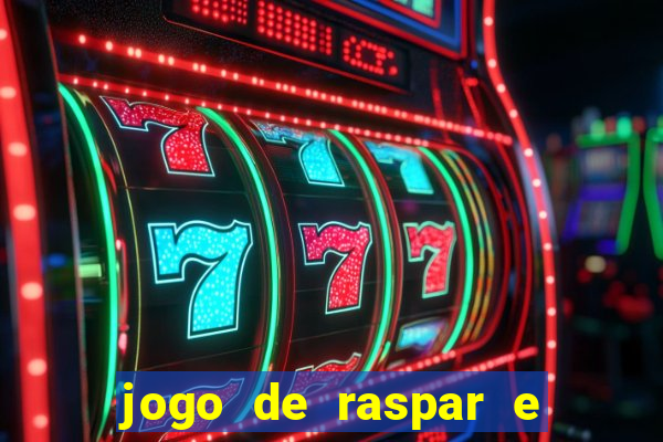 jogo de raspar e ganhar dinheiro de verdade